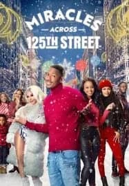 Miracles Across 125th Street (2021)