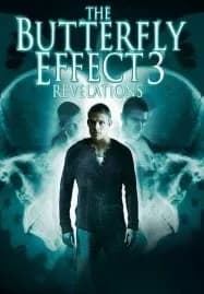 The Butterfly Effect 3 Revelations (2009) เปลี่ยนตาย ไม่ให้ตาย 3