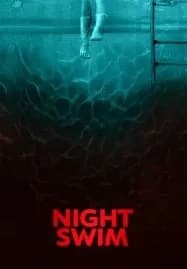 Night Swim (2024) ค่ำคืนอย่าแหวกว่าย