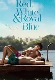 Red White & Royal Blue (2023) เรด ไวท์ & รอยัล บลู รักของผมกับเจ้าชาย
