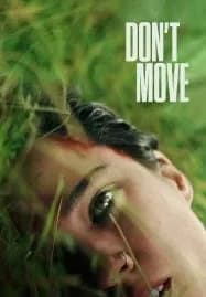 Don’t Move อย่าขยับ (2024)