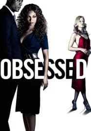 Obsessed (2009) แรงรักมรณะ