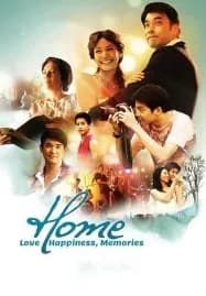 Home (2012) ความรัก ความสุข ความทรงจำ
