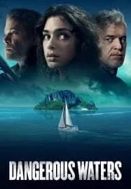 Dangerous Waters (2023)