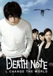 Death Note 3 L Change the World (2008) สมุดโน้ตสิ้นโลก