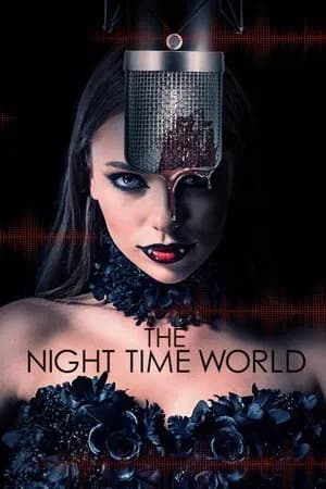 The Night Time World (2025)