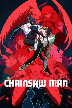 Chainsaw Man The Movie Reze Arc (2025) เชนซอว์ แมน เดอะ มูฟว...